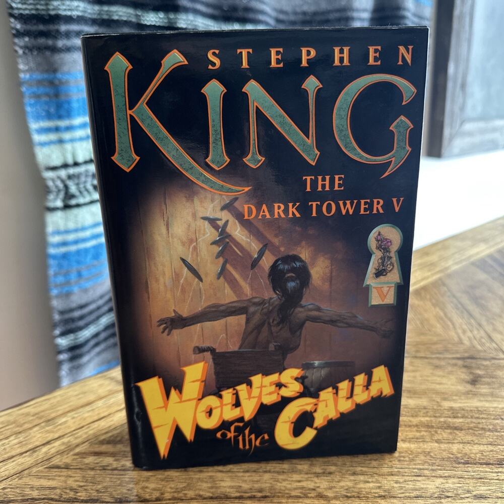 Wolves of the Calla - Dark Tower 5 - Stephen King 1st Trade Edition Hardcover